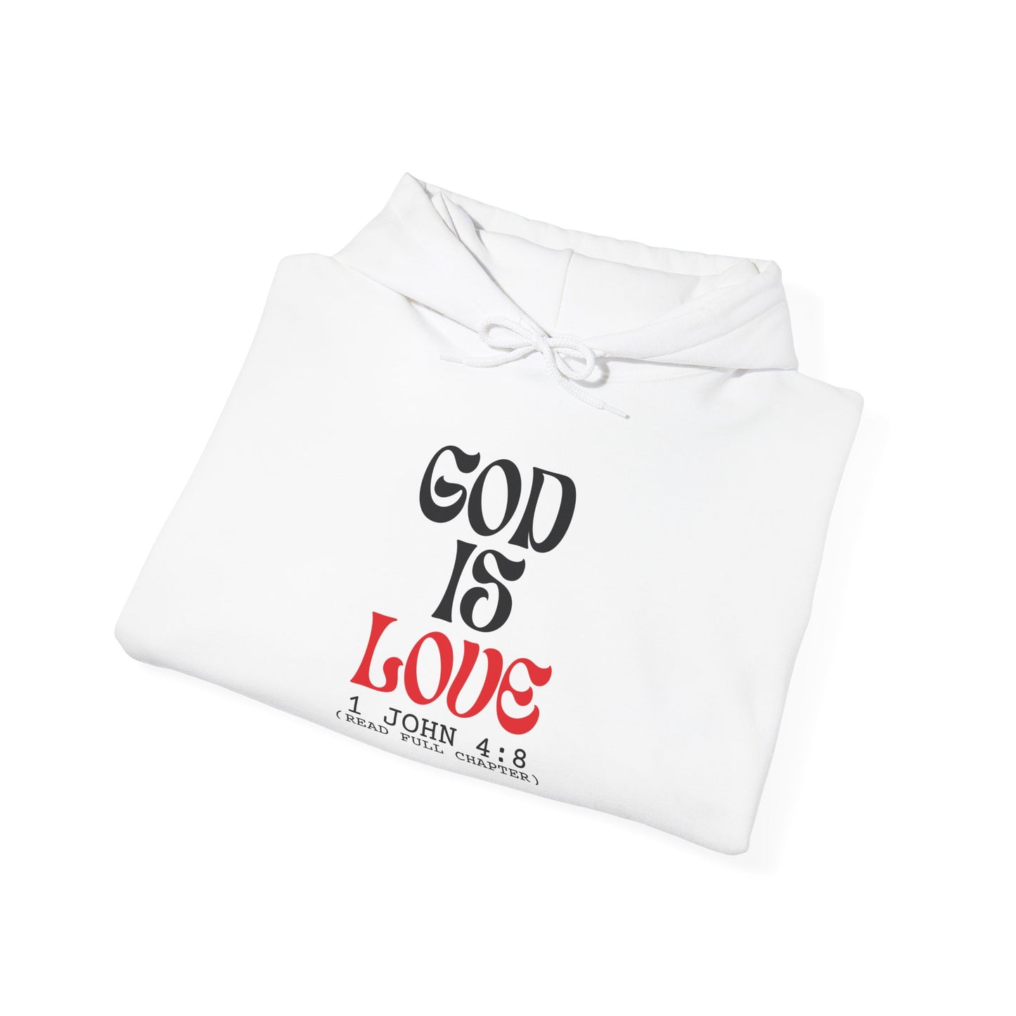God Is Love Hoodie — 1 John 4:8 Faith Hoodie