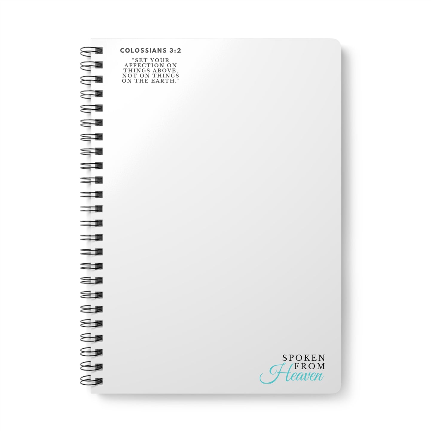 Spoken From Heaven A5 Wirobound Softcover Notebook — Faith-Inspired Lined Journal (Colossians 3:2)